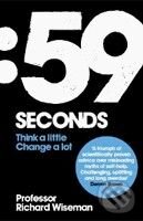 Kniha: 59 Seconds (Richard Wiseman). Pan Macmillan, 2010 Kniha: 59 Seconds (Richard Wiseman). Pan Macmillan, 2010