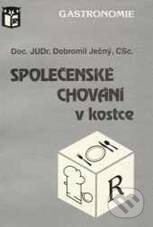 Kniha: Společenské chování v kostce (Dobromil Ječný). Ratio, 2005 Kniha: Společenské chování v kostce (Dobromil Ječný). Ratio, 2005