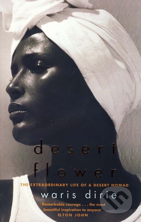 Kniha: Desert Flower (Waris Dirie). Virago, 2001 Kniha: Desert Flower (Waris Dirie). Virago, 2001