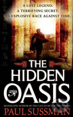 Kniha: The Hidden Oasis (Paul Sussman). Bantam Press, 2009 Kniha: The Hidden Oasis (Paul Sussman). Bantam Press, 2009