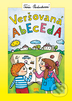 Kniha: Veršovaná abeceda (Táňa Pastorková). Príroda Kniha: Veršovaná abeceda (Táňa Pastorková). Príroda