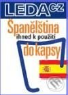 Kniha: Španělština ihned k použití (Jarmila Janešová a Libuše Prokopová). Leda, 2010 Kniha: Španělština ihned k použití (Jarmila Janešová a Libuše Prokopová). Leda, 2010