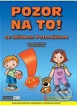 Kniha: Pozor na to! (Antonín Šplíchal a Petra Navrátilová). Computer Media, 2012 Kniha: Pozor na to! (Antonín Šplíchal a Petra Navrátilová). Computer Media, 2012