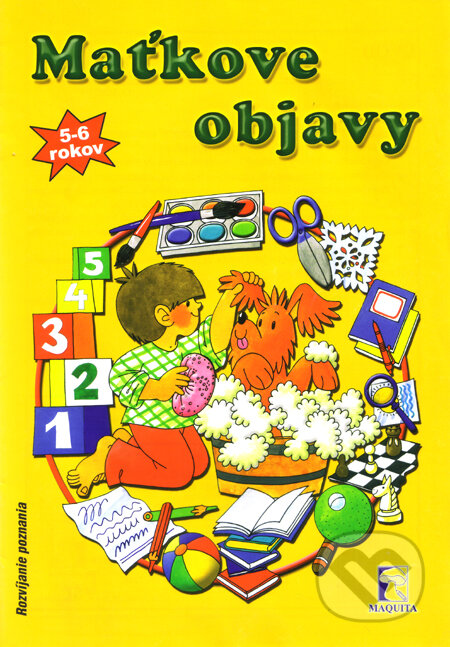 Kniha: Maťkove objavy (Maquita). Maquita, 2006 Kniha: Maťkove objavy (Maquita). Maquita, 2006
