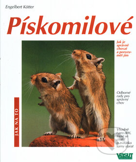 Kniha: Pískomilové (Engelbert Kötter). Vašut, 2004 Kniha: Pískomilové (Engelbert Kötter). Vašut, 2004