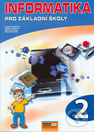 Kniha: Informatika pro základní školy 2 (Libuše Kovářová, Michal Jiříček, Pavel Navrátil a Vladimír Němec). Computer Media, 2008 Kniha: Informatika pro základní školy 2 (Libuše Kovářová, Michal Jiříček, Pavel Navrátil a Vladimír Němec). Computer Media, 2008