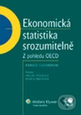Ekonomická statistika srozumitelně - Enrico Giovannini, Wolters Kluwer ČR, 2010