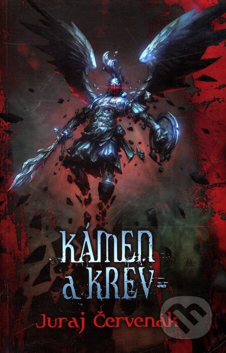 Kniha: Kámen a krev (Juraj Červenák). Brokilon, 2010 Kniha: Kámen a krev (Juraj Červenák). Brokilon, 2010