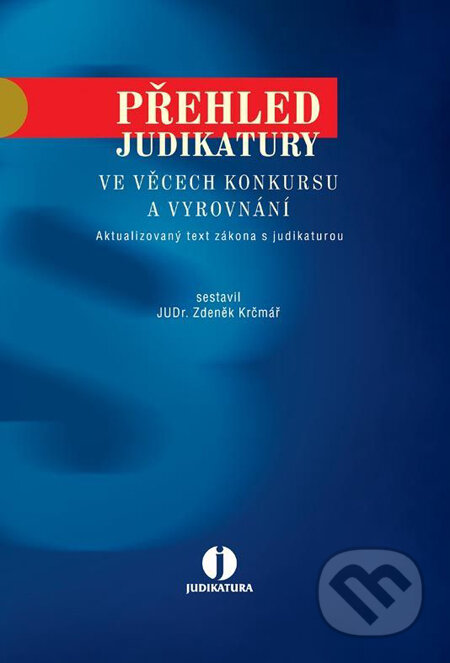 Kniha: Přehled judikatury (ZdeněK Krčmář). ASPI, 2005 Kniha: Přehled judikatury (ZdeněK Krčmář). ASPI, 2005