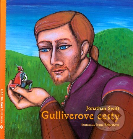 Kniha: Gulliverove cesty (Jonathan Swift). Petit Press, 2008 Kniha: Gulliverove cesty (Jonathan Swift). Petit Press, 2008