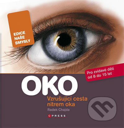 Kniha: Oko - vzrušující cesta nitrem oka (Radek Chajda). Computer Press, 2010 Kniha: Oko - vzrušující cesta nitrem oka (Radek Chajda). Computer Press, 2010
