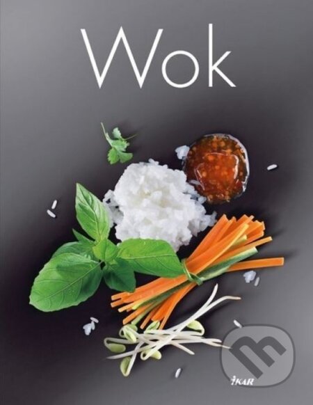 Kniha: Wok (Ikar). Ikar, 2007 Kniha: Wok (Ikar). Ikar, 2007