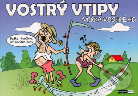 Kniha: Vostrý vtipy (Mirek Vostrý). Computer Media, 2010 Kniha: Vostrý vtipy (Mirek Vostrý). Computer Media, 2010