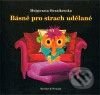 Kniha: Básně pro strach udělané (Malgorzata Strzalkowska). Barrister & Principal, 2010 Kniha: Básně pro strach udělané (Malgorzata Strzalkowska). Barrister & Principal, 2010