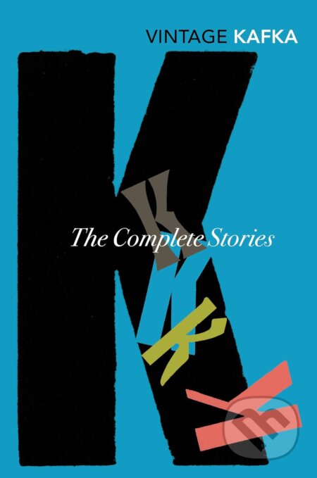 Kniha: The Complete Short Stories (Franz Kafka). Vintage, 1992 Kniha: The Complete Short Stories (Franz Kafka). Vintage, 1992