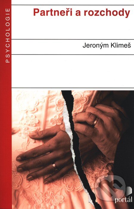 Kniha: Partneři a rozchody (Jeroným Klimeš). Portál, 2010 Kniha: Partneři a rozchody (Jeroným Klimeš). Portál, 2010