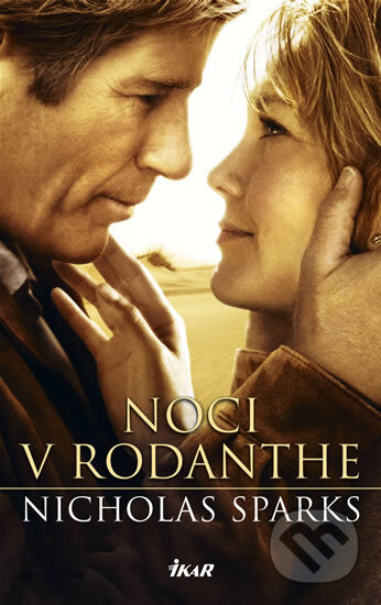 Kniha: Noci v Rodanthe (Nicholas Sparks). Ikar CZ, 2010 Kniha: Noci v Rodanthe (Nicholas Sparks). Ikar CZ, 2010