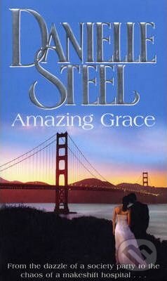 Kniha: Amazing Grace (Danielle Steel). Corgi Books, 2008 Kniha: Amazing Grace (Danielle Steel). Corgi Books, 2008