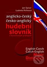 Kniha: Anglicko-český a česko-anglický hudební slovník (Jan Spisar a Ludmila Peřinová). Montanex, 2010 Kniha: Anglicko-český a česko-anglický hudební slovník (Jan Spisar a Ludmila Peřinová). Montanex, 2010