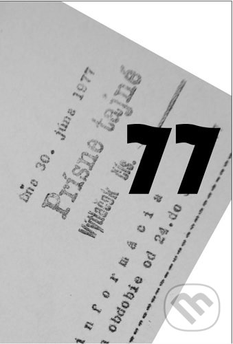 Kniha: Zakázaná výstava 77 (Autorský kolektív). Modrý Peter, 2021 Kniha: Zakázaná výstava 77 (Autorský kolektív). Modrý Peter, 2021