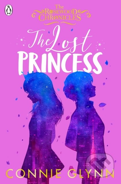 Kniha: The Lost Princess (Connie Glynn). Penguin Books, 2021 Kniha: The Lost Princess (Connie Glynn). Penguin Books, 2021