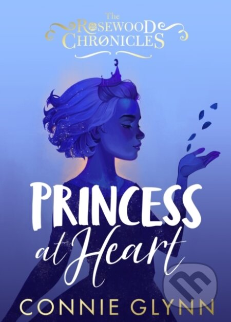 Kniha: Princess at Heart (Connie Glynn). Penguin Books, 2021 Kniha: Princess at Heart (Connie Glynn). Penguin Books, 2021