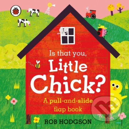 Is that you, Little Chick? - Rob Hodgson (Ilustrátor), Ladybird Books, 2021