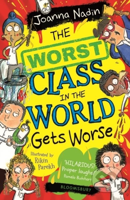 Kniha: The Worst Class in the World Gets Worse (Joanna Nadin). Bloomsbury, 2021 Kniha: The Worst Class in the World Gets Worse (Joanna Nadin). Bloomsbury, 2021
