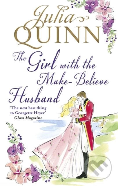 Kniha: Girl with the Make-Believe Husband (Julia Quinn). Piatkus, 2017 Kniha: Girl with the Make-Believe Husband (Julia Quinn). Piatkus, 2017