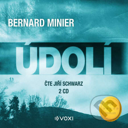 Audiokniha: Údolí (Bernard Minier). Voxi, 2021 Audiokniha: Údolí (Bernard Minier). Voxi, 2021