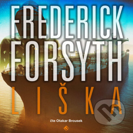 Audiokniha: Liška (Frederick Forsyth). Tympanum, 2021 Audiokniha: Liška (Frederick Forsyth). Tympanum, 2021