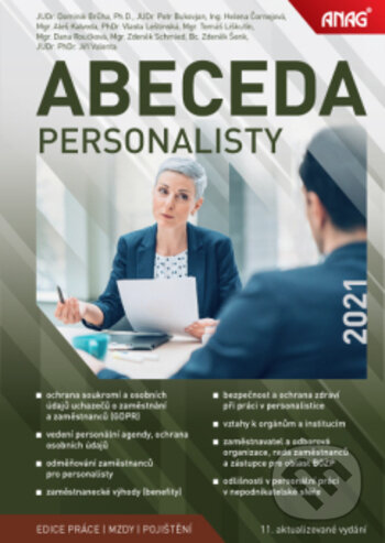 Kniha: Abeceda personalisty 2021 (Aleš Kalvoda, Dominik Brůha, Helena Čornejová a Petr Bukovjan). ANAG, 2021 Kniha: Abeceda personalisty 2021 (Aleš Kalvoda, Dominik Brůha, Helena Čornejová a Petr Bukovjan). ANAG, 2021