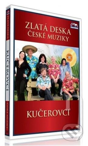 Zlatá deska České muziky: Kučerovci, Česká Muzika, 2010
