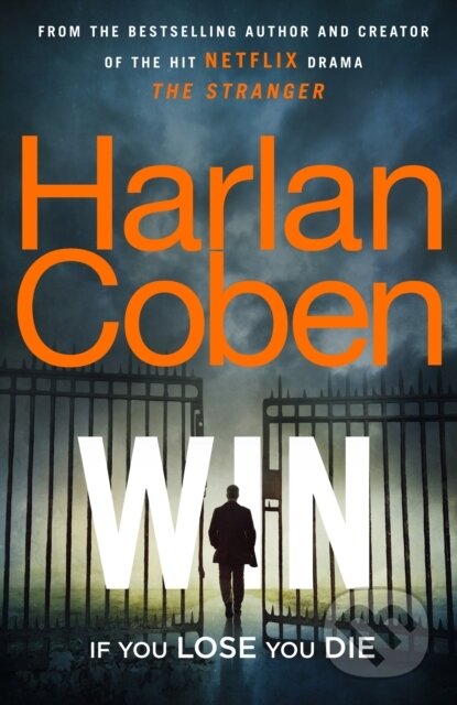 Kniha: Win (Harlan Coben). Century, 2021 Kniha: Win (Harlan Coben). Century, 2021