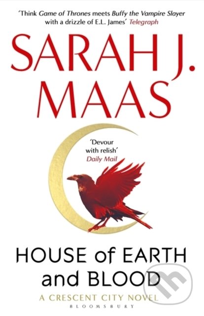 Kniha: House of Earth and Blood (Sarah J. Maas). Bloomsbury, 2021 Kniha: House of Earth and Blood (Sarah J. Maas). Bloomsbury, 2021