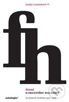 Kniha: Čtení o Františku Halasovi (Marie Langerová). Institut pro studium literatury, 2021 Kniha: Čtení o Františku Halasovi (Marie Langerová). Institut pro studium literatury, 2021