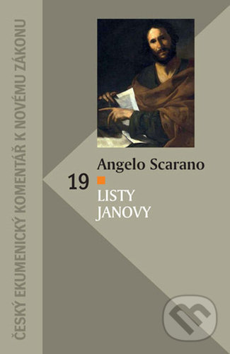 Kniha: Listy Janovy (Angelo Scarano). Česká biblická společnost, 2021 Kniha: Listy Janovy (Angelo Scarano). Česká biblická společnost, 2021
