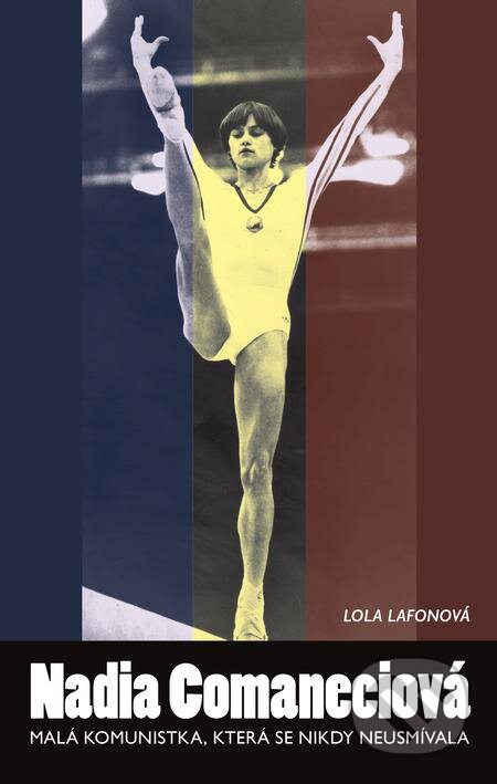 E-kniha: Nadia Comaneciová (Lola Lafonová). Volvox Globator, 2019 E-kniha: Nadia Comaneciová (Lola Lafonová). Volvox Globator, 2019