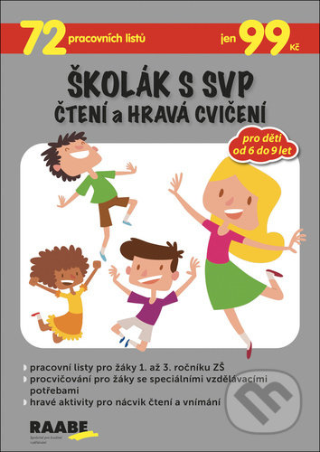 Kniha: Školák s SVP - Čtení a hravá cvičení (Šárka Veselá a Věra Gošová). Raabe CZ, 2021 Kniha: Školák s SVP - Čtení a hravá cvičení (Šárka Veselá a Věra Gošová). Raabe CZ, 2021