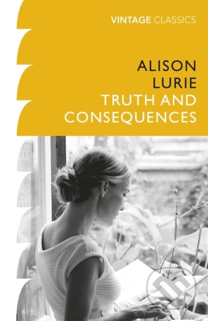 Kniha: Truth and Consequences (Alison Lurie). Vintage, 2021 Kniha: Truth and Consequences (Alison Lurie). Vintage, 2021