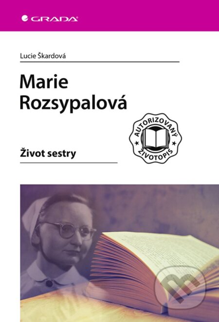 E-kniha: Marie Rozsypalová (Lucie Škardová). Grada, 2020 E-kniha: Marie Rozsypalová (Lucie Škardová). Grada, 2020