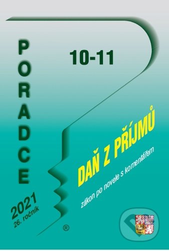 Poradce č. 10-11 / 2021 (Drahomíra Martincová a Eva Sedláková). Poradce s.r.o., 2021 Poradce č. 10-11 / 2021 (Drahomíra Martincová a Eva Sedláková). Poradce s.r.o., 2021