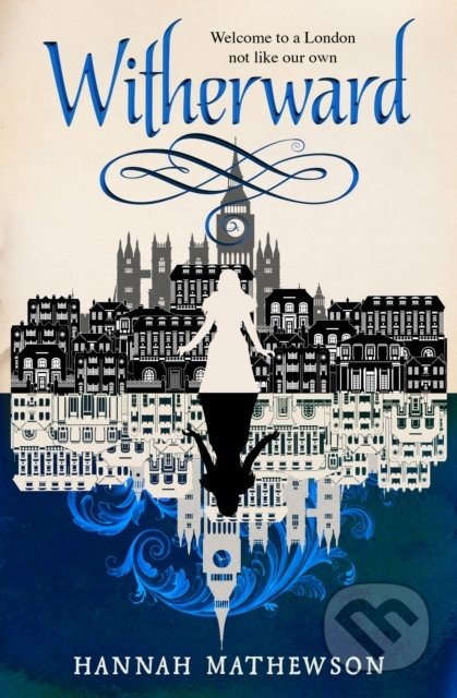 Kniha: Witherward (Hannah Mathewson). Titan Books, 2021 Kniha: Witherward (Hannah Mathewson). Titan Books, 2021