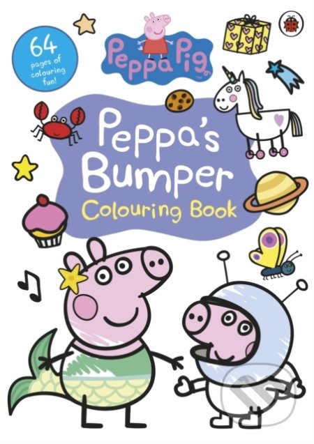Peppa Pig: Peppa’s Bumper Colouring Book, Ladybird Books, 2021