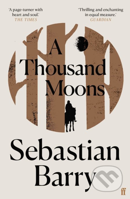 Kniha: A Thousand Moons (Sebastian Barry). Faber and Faber, 2021 Kniha: A Thousand Moons (Sebastian Barry). Faber and Faber, 2021