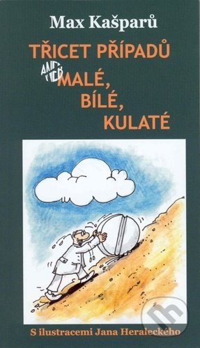 Kniha: Třicet případů (Max Kašparů). Cesta, 2021 Kniha: Třicet případů (Max Kašparů). Cesta, 2021