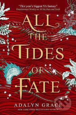 Kniha: All the Tides of Fate (Adalyn Grace). Titan Books, 2021 Kniha: All the Tides of Fate (Adalyn Grace). Titan Books, 2021