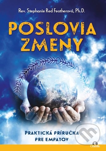 Kniha: Poslovia zmeny (Stephanie Red Feather). Citadella, 2021 Kniha: Poslovia zmeny (Stephanie Red Feather). Citadella, 2021