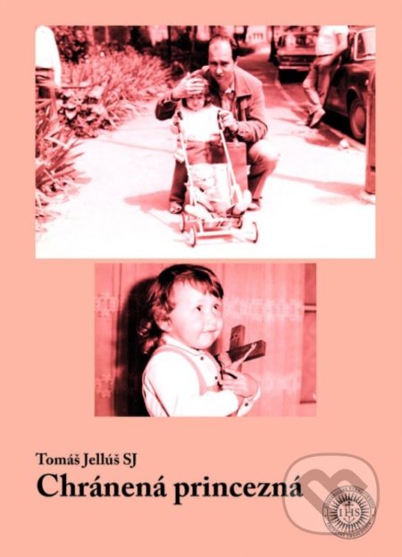 Kniha: Chránená princezná (Tomáš Jellúš). Universitas Tyrnaviensis - Facultas Theologica, 2021 Kniha: Chránená princezná (Tomáš Jellúš). Universitas Tyrnaviensis - Facultas Theologica, 2021