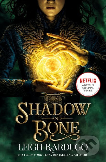 Kniha: Shadow and Bone (Leigh Bardugo). Hodder and Stoughton, 2021 Kniha: Shadow and Bone (Leigh Bardugo). Hodder and Stoughton, 2021
